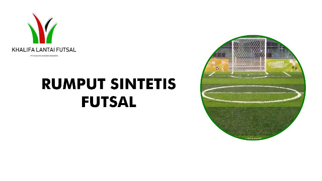 Rumput Futsal Harga Rumput Sintetis Futsal