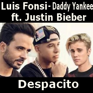 Luis Fonsi – Despacito ft. Daddy Yankee & Justin Bieber