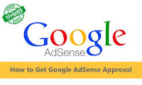 AdSense Approval Easy Way To Get Google AdSense Approval On Your Blog or Website