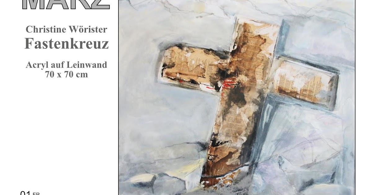 OBERPINZGAU - PREISE DEN HERRN: Fastenkreuz von Christine Wörister ...