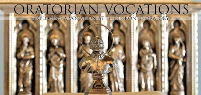 Oratorian Vocations: A Vocation to the Toronto Oratory?