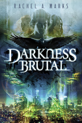 Darkness Brutal urban fantasy The Dark Cycle series by Rachel Marks