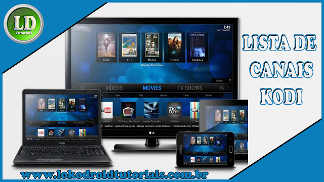 Lista de canais Atualizadas diariamente - KODI TV Lista de canais Atualizadas diariamente - KODI TV