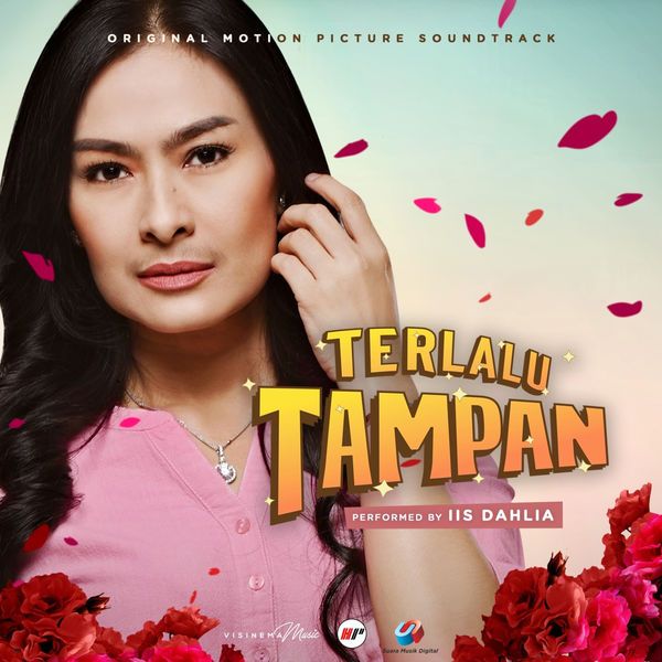 Iis Dahlia - Terlalu Tampan