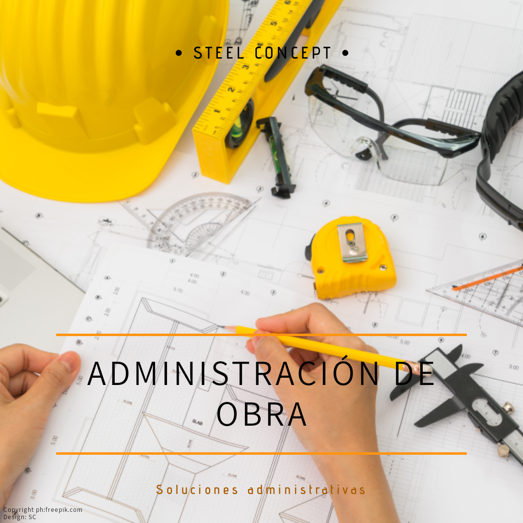 Logra el éxito con una buena administración de obra