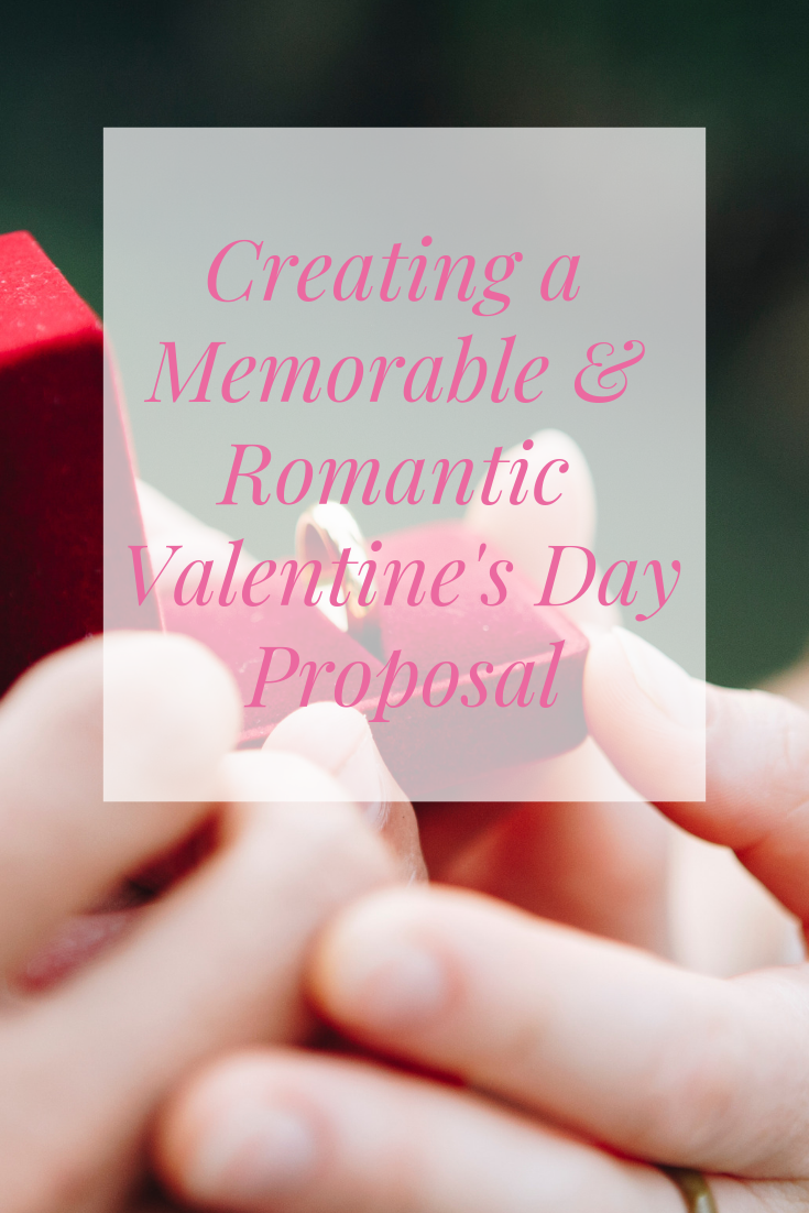 Creating a Memorable & Romantic Valentine's Day Proposal I do deClaire