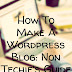 How To Make A Wordpress Blog: Step-By-Step Guide