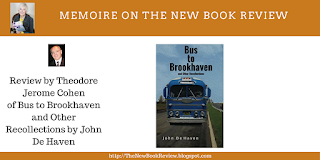Theodore Cohen Reviews Memoir Bus to Brookhaven