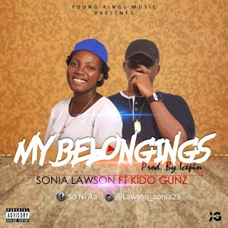 Sonia Lawson - My Belongings (feat. Kido Gunz)