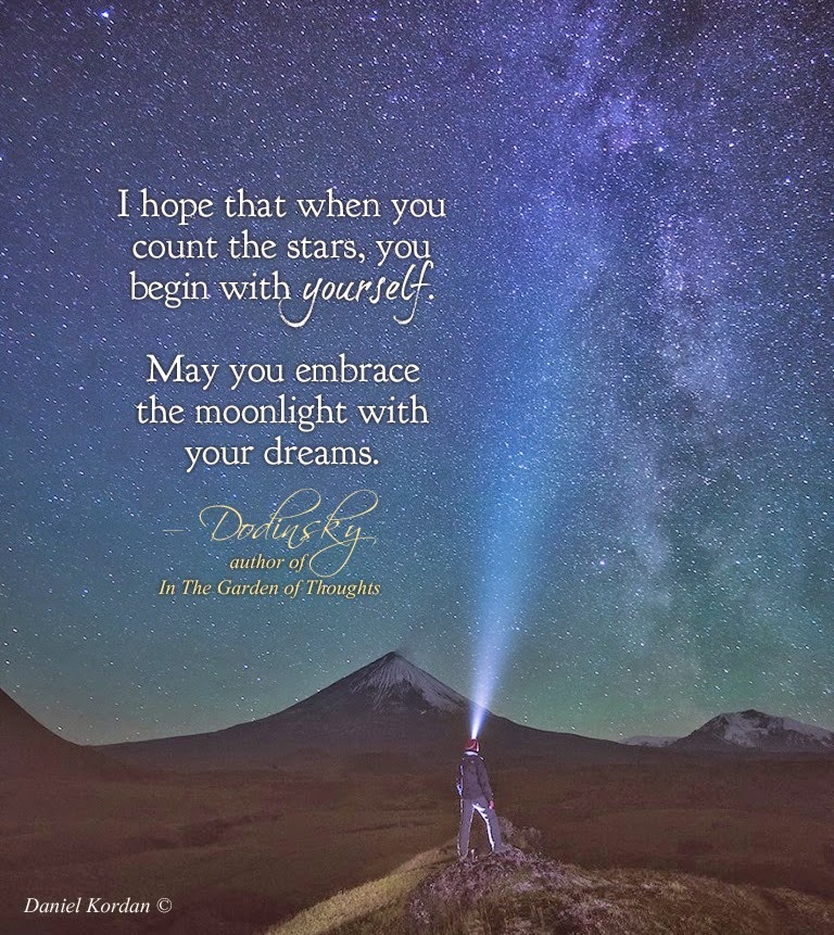 Quotes & Inspiration I hope that when you count the stars you begin with yourself.