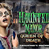 HAUNTED MANOR: QUEEN OF DEATH - Edición Coleccionista en Español