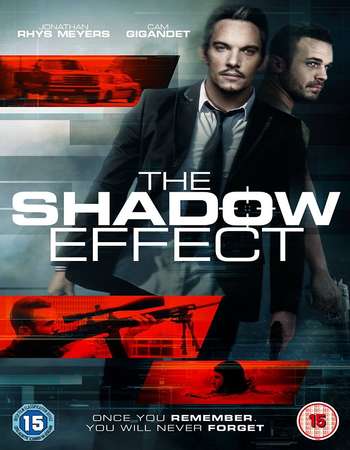 The Shadow Effect 2017 Full English Movie Free Download
