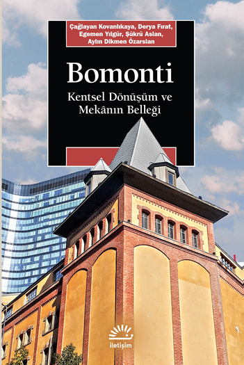 Bomonti Kentsel Dönüşüm ve Mekânın Belleği