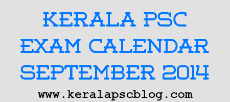 Kerala PSC Exam Calendar September 2014