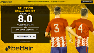 betfair supercuota 8 victoria de Atletico a Chelsea champions 27 Septiembre betfair supercuota 8 victoria de Atletico a Chelsea champions 27 Septiembre