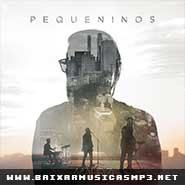 Pequeninos - Mauro Henrique Musica Pequeninos - Mauro Henrique