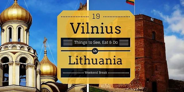 Weekend City Break in Vilnius Lithuania