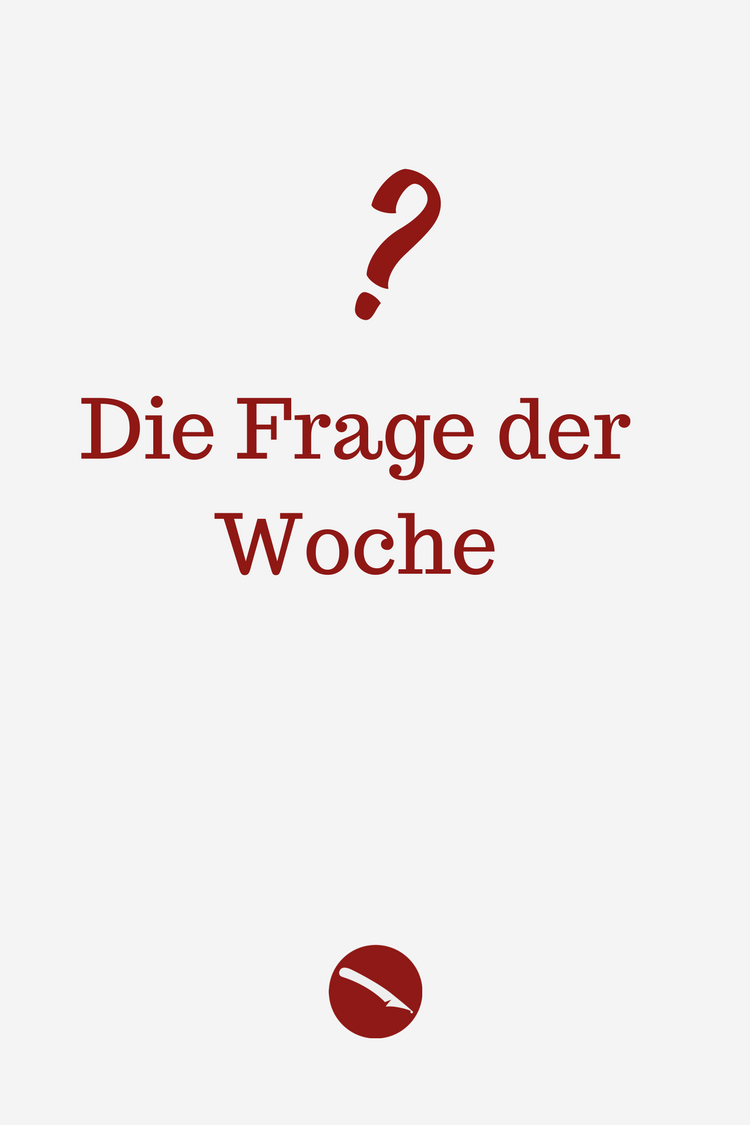 Die Frage der Woche | Arthurs Tochter kocht. von Astrid Paul. Der Blog für food, wine, travel & love Die Frage der Woche | Arthurs Tochter kocht. von Astrid Paul. Der Blog für food, wine, travel & love