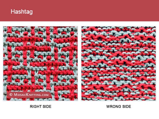 Mosaic Knitting - Two color Knitting stitch pattern. Right side vs wrong side of the Hashtag stitch