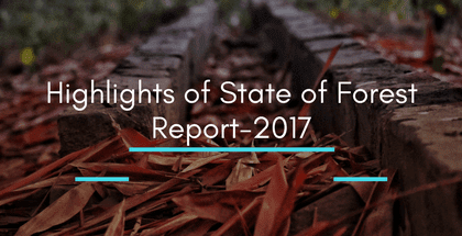 Highlights of State of Forest Report-2017 