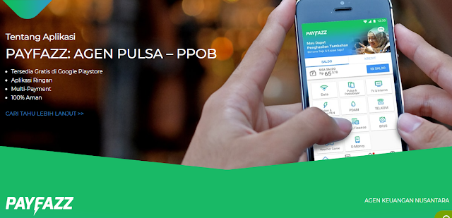 Mengapa Memilih Payfazz? Apa Manfaat dan Keuntungannya? Mengapa Memilih Payfazz? Apa Manfaat dan Keuntungannya? – Payfazz merupakan sebuah platfrom layanan keuangan berbasis keagenan yang membantu dan mempermudah pembayaran kita secara digital atau online hanya melalui ponsel berbasis android. Platfrom ini hadir sebagai upaya dalam membantu masyarakat modern dalam melakukan pembayaran online termasuk kebutuhan dasar pribadi masyarakat modern saat ini seperti pembelian pulsa, pembayaran mandiri BPJS Kesehatan, Pembayaran Tagihan TV Berlangganan, Tagihan Telkom (Indihome dan Speedy) termasuk pembayaran mandiri Token PLN dan kebutuhan modern lainnya seperti pembayaran online termasuk transfer uang antar Bank yang bisa diakses dalam satu aplikasi ponsel android. Aplikasi layanan keuangan berbasis keagenan bukan hanya Payfazz ada banyak aplikasi serupa yang bertebaran di luar sana. Beberapa diantaranya seperti Paytren, BebasBayar, AyoPop, Kudo, dan masih banyak lagi. Semua Aplikasi layanan keuangan berbasis keagenan yang sudah saya sebutkan di atas memiliki kelebihan dan kekurangannya masing-masing. Termasuk Aplikasi layanan keuangan berbasis keagenan Payfazz. Semua orang memiliki hak dan alasannya sendiri-sendiri mengapa mereka memilih layanan keuangan online yang mereka inginkan. Hal tersebut tentu disesuaikan dengan minat termasuk kualitas yang mereka dapatkan dari layanan tersebut. So semua adalah pilihan masing-masing! Namun dalam tulisan ini saya hanya akan mengulas beberapa hal terkait Manfaat dan Keuntungan yang bisa kita dapatkan bilamana menjadi Agen Payfazz atau menggunakan Aplikasi layanan keuangan berbasis keagenan milik PT Payfazz Teknologi Nusantara. Mengapa Memilih Payfazz? Apa Manfaat dan Keuntungannya? Sebelum berbicara banyak hal terkait manfaat dan keuntungan payfazz maka akan lebih baik saya membahas saja beberapa alasan yang bisa memberikan gambaran umum payfazz kepada kamu sehingga Mengapa Memilih Payfazz? Apa Manfaat dan Keuntungannya? kamu yang menilainnya sendiri dengan membaca beberapa poin penting mengapa memilih Payfazz. Mengapa Memilih Payfazz? Ada beberapa hal yang harus diperhatikan menurut saya pribadi mengapa kamu memilih layanan keagenan berbasis keuangan milik Payfazz. 1. Proses Pendaftarannya Gratis Tidak mengherankan Gratis selalu menjadi pertanyaan utama mengapa seseorang tertarik dan mengapa seseorang malah ragu-ragu. Beberapa orang akan menganggap gratis sebagai senjata berbahaya yang bisa-bisa akan membuat mereka kena tipu dan berimbas mendapatkan layanan keagenan yang tidak profesional. Bagi kamu yang khawatir dan takut patfazz penipu tidak perlu takut. Tenang saja! bagi kamu yang baru mulai atau akan mencoba payfazz kamu tidak perlu takut akan pemikiran bahwa gratis itu tidak berkualitas. Karena payfazz sebenarnya memiliki layanan Premium dimana setiap Agen Premium dapat melakukan Registrasi di Payfazz dengan Biaya sebesar Rp 100.000,- sehingga kamu bisa berpikir bijak bahwa layanan ini bukan layanan keagenan abal-abal. Jadi Keagenan Payfazz Hanya Gratis untuk Pengguna Non Premium dengan akses Fitur yang dibatasi dimana tidak dapat mengikuti program rekrut agen baru. Sementara Agen Premium memiliki Full Akses dimana semua layanan keagenan yang ada pada Payfazz bisa Agen Premium gunakan termasuk bisa merekrut agen baru di bawah dirinya. Meski demikian Kamu yang masih menjadi Agen Payfazz non Premium yang mendaftar secara Gratis melalui Referel. Kamu masih dapat mengakses seluruh layanan Payfazz kecuali layanan atau Program rekrut Agen lain di bawah kamu! Mengapa Memilih Payfazz? Apa Manfaat dan Keuntungannya? – Payfazz merupakan sebuah platfrom layanan keuangan berbasis keagenan yang membantu dan mempermudah pembayaran kita secara digital atau online hanya melalui ponsel berbasis android. Platfrom ini hadir sebagai upaya dalam membantu masyarakat modern dalam melakukan pembayaran online termasuk kebutuhan dasar pribadi masyarakat modern saat ini seperti pembelian pulsa, pembayaran mandiri BPJS Kesehatan, Pembayaran Tagihan TV Berlangganan, Tagihan Telkom (Indihome dan Speedy) termasuk pembayaran mandiri Token PLN dan kebutuhan modern lainnya seperti pembayaran online termasuk transfer uang antar Bank yang bisa diakses dalam satu aplikasi ponsel android. Aplikasi layanan keuangan berbasis keagenan bukan hanya Payfazz ada banyak aplikasi serupa yang bertebaran di luar sana. Beberapa diantaranya seperti Paytren, BebasBayar, AyoPop, Kudo, dan masih banyak lagi. Semua Aplikasi layanan keuangan berbasis keagenan yang sudah saya sebutkan di atas memiliki kelebihan dan kekurangannya masing-masing. Termasuk Aplikasi layanan keuangan berbasis keagenan Payfazz. Semua orang memiliki hak dan alasannya sendiri-sendiri mengapa mereka memilih layanan keuangan online yang mereka inginkan. Hal tersebut tentu disesuaikan dengan minat termasuk kualitas yang mereka dapatkan dari layanan tersebut. So semua adalah pilihan masing-masing! Namun dalam tulisan ini saya hanya akan mengulas beberapa hal terkait Manfaat dan Keuntungan yang bisa kita dapatkan bilamana menjadi Agen Payfazz atau menggunakan Aplikasi layanan keuangan berbasis keagenan milik PT Payfazz Teknologi Nusantara. Mengapa Memilih Payfazz? Apa Manfaat dan Keuntungannya? Sebelum berbicara banyak hal terkait manfaat dan keuntungan payfazz maka akan lebih baik saya membahas saja beberapa alasan yang bisa memberikan gambaran umum payfazz kepada kamu sehingga Mengapa Memilih Payfazz? Apa Manfaat dan Keuntungannya? kamu yang menilainnya sendiri dengan membaca beberapa poin penting mengapa memilih Payfazz. Mengapa Memilih Payfazz? Ada beberapa hal yang harus diperhatikan menurut saya pribadi mengapa kamu memilih layanan keagenan berbasis keuangan milik Payfazz. 1. Proses Pendaftarannya Gratis Tidak mengherankan Gratis selalu menjadi pertanyaan utama mengapa seseorang tertarik dan mengapa seseorang malah ragu-ragu. Beberapa orang akan menganggap gratis sebagai senjata berbahaya yang bisa-bisa akan membuat mereka kena tipu dan berimbas mendapatkan layanan keagenan yang tidak profesional. Bagi kamu yang khawatir dan takut patfazz penipu tidak perlu takut. Tenang saja! bagi kamu yang baru mulai atau akan mencoba payfazz kamu tidak perlu takut akan pemikiran bahwa gratis itu tidak berkualitas. Karena payfazz sebenarnya memiliki layanan Premium dimana setiap Agen Premium dapat melakukan Registrasi di Payfazz dengan Biaya sebesar Rp 100.000,- sehingga kamu bisa berpikir bijak bahwa layanan ini bukan layanan keagenan abal-abal. Jadi Keagenan Payfazz Hanya Gratis untuk Pengguna Non Premium dengan akses Fitur yang dibatasi dimana tidak dapat mengikuti program rekrut agen baru. Sementara Agen Premium memiliki Full Akses dimana semua layanan keagenan yang ada pada Payfazz bisa Agen Premium gunakan termasuk bisa merekrut agen baru di bawah dirinya. Meski demikian Kamu yang masih menjadi Agen Payfazz non Premium yang mendaftar secara Gratis melalui Referel. Kamu masih dapat mengakses seluruh layanan Payfazz kecuali layanan atau Program rekrut Agen lain di bawah kamu! Mengapa Memilih Payfazz? Apa Manfaat dan Keuntungannya? 2. Tersedia Pembayaran Online untuk Kebutuhan Rumah Tangga Kebutuhan Rumah Tangga umumnya lebih diketahui oleh ibu-ibu. Seperti pembayaran PDAM, Pembelian Token Listrik, Pembayaran Tagihan Telkom (Indihome dan Speedy), Termasuk kebutuhan Pulsa semuanya akan lebih mudah diakses dalam Smartphone tanpa harus pergi jauh-jauh ke loket pembayaran hanya untuk membayar kebutuhan di atas. Sebab dengan memanfaatkan Payfazz Ibu Rumah Tangga cukup mengakses ponsel dan membayar kebutuhan di atas hanya melalui ponsel tanpa harus keluar rumah terlibat macet ataupun kehujanan di jalan. Sederhananya ini akan mempermudah dan membuat aktivitas Ibu Rumah tangga dalam mengelola kebutuhan keluarga semakin enteng termasuk menghemat pengeluaran karena biaya yang murah untuk tipa pembayaran payfazz ditambah bonus cashback dari Payfazz. 3. Transfer atau Berkirim Uang ke Bank Lain menjadi lebih mudah meski belum memiliki akun Bank Termasuk untuk Tarik Tunai Via ATM Satu hal lagi alasan mengapa memilih payfazz salah satunya adalah layanan transfer ke Bank lokal yang ada di Indonesia. Fasilitas ini hanya bisa digunakan oleh Agen Payfazz yang sudah melakukan verifikasi akun dengan mengirim KTP, dan sandi keamanan pengenalan suara Agen. Manfaat dari fasilitas ini adalah kita dapat melakukan penyimpanan uang di dalam dompet atau wallet payfazz miliki kita. Dimana uang tersebut sewaktu-waktu dapat kita belanjakan sesuai kebutuhan termasuk belanja online dan berkirim uang ke Bank lain seperti mengirim uang kepada Anak, orangtua, bahkan keluarga jauh yang minta tolong atau meminjam uang kepada kita tanpa kita harus pergi ke Bank terlebih dahulu. Cukup memilih nama Bank Tujuan, Masukkan nomor Rekening, Masukkan jumlah uang yang akan ditransfer mengirim uang pun langsung bisa dilakukan tanpa harus ke Bank atau Ke Mesin ATM hanya melalui ponsel kita. Ini sangat membantu untuk kamu yang belum memiliki akses SMS dan Internet Banking. Selain itu ini membantu kita dalam menguangkan uang digital kita menjadi uang tunai dengan dikirimkan ke rekening pribadi dan melakukan tarik tunai via mesin ATM. Baca Informasi Transfer Dana di Payfazz Selengkapnya di sini! 4. Dapat Mengisi Saldo E-Money seperti Go-Pay Gojek Di kota-kota besar yang sudah memanfaatkan layanan Go-Pay untuk pembayaran dari layanan antar-antar miliki Gojek akan sangat terbantu dengan adanya layanan pengisian Saldo E-Money di Payfazz. Hal ini tentu akan membantu kamu yang membutuhkan Gojek dan agar bisa melakukan pembayaran Gojek secara online melalui aplikasi Go-Pay yang bisa kamu isi saldonya hanya melalui payfazz tanpa perlu ribet-ribet ke Bank dan mencari layanan atau loket pengisian saldo Go-Pay Gojek kamu. Kamu dapat mengisinya secara mandiri melalui Aplikasi Payfazz kamu. Cek selengkapnya terkait layanan ini di sini! 5. Tersedia Pembayaran / Pembelian Voucher Game Bermain Game kamu akan lebih seru sebab kamu bisa dengan mudah membeli voucher Game Unipin dan Garena hanya melalui Payfazz dan tentunya dengan harga yang lebih murah dibandingkan harga kompetitor. Silakan cek selengkapnya di sini! 6. Aplikasi Payfazz Bernilai Bisnis Sehingga Bisa untuk Dijadikan Usaha Alasan payfazz bernilai bisnis dan dapat dijadikan sebagai usaha mandiri karena terdapat banyak fitur umum yang merupakan kebutuhan masyarakat modern saat ini! Terutama untuk masyarakat modern yang sudah mulai memanfaatkan dompet elektronik seperti payfazz untuk kebutuhan pembayaran / pembelian digital atau online secara mudah. Mengapa Memilih Payfazz? Apa Manfaat dan Keuntungannya? Produk atau Fitur umum tersebut diantaranya telah saya sebutkan di atas namun untuk selengkapnya akan saya ulas kembali beberapa produk dari layanan dompet payfazz dan penjelasannya. #6.1 Tersedianya Paket Data Internet All Operator – Untuk kamu yang membutuhkan data Internet aplikasi Payfazz akan sangat bermanfaat untuk kamu dalam mengelola keuangan secara mandiri, dan secara digital untuk pembelian Paket Data internet kamu. Selain untuk manajemen keuangan biar lebih hemat kamu bisa menjadikannya untuk mendapatkan keuntungan dengan menjual Paket Data Internet kepada Pelanggan. #6.2 Tesedianya Pulsa Pra Bayar dan Pasca Bayar All Operator – Tentunya bagi kamu yang selalu membutuhkan pulsa akan sangat terbantu dalam melakukan pembelian pulsa secara mandiri melalui payfazz atau menjadikannya bisnis dengan membuka usaha jualan pulsa. Semuanya dapat dengan mudah dijalankan sesuai kebutuhan dan keinginan kita sendiri. Dipakai pribadi untung dijual kembali lebih untung. #6.3 Tersedia Fitur atau Fasilitas Kredit dari Payfazz – Fitur ini akan sangat bermanfaat untuk kamu yang mulai menjalankan usaha kamu dengan Payfazz namun terkendala modal. Oleh karena itu untuk mulai menjalankan bisnis dengan Payfazz. Kamu dapat menggunakan fitur ini untuk mengajukan kredit atau peminjaman modal langsung ke pyafazz dengan persyaratan yang sudah ada di sana. Jadi tak ada kendala modal untuk kamu dalam bisni online digital dengan menjadi Agen Payfazz. Baca Informasi resminya di sini! #6.4 Tersedian Fitur untuk Pembayaran TV dan Internet serta TELKOM – Fitur ini sangat bermanfaat untuk keluarga dalam melakukan pembayaran TV berlangganan termasuk Internet dan layanan Telepon Rumah seperti Telkom (Indihome dan Speedy). Selain itu untuk yang memanfaatkannya sebagai usaha maka kamu dapat membuka loket untuk pembayaran tagihan TV berlangganan dan Internet Telkom (Indihome dan Speedy). Baca Penjelasan Resminya di sini! #6.5 Tersedia Fitur Pembayaran Token dan Tagihan PLN – Bagi Ibu Rumah Tangga yang mengerti kebutuhan Rumah Tangga dapat memanfatkan fasilitas ini untuk mengecek tagihan PLN termasuk melakukan pembelian Token Listrik dengan harga yang relatif sangat murah. Sementara yang menjadikan payfazz sebagai bisnis dan usaha ini bisa menjadi peluang dan jual beli voucher atau token listrik pintar yang saat ini telah banyak digunakan masyarakat modern di kota-kota besar. Jangan lupa Baca Informasi selengkapnya di sini! #6.6 Tersedia Fitur Pembayaran Tagihan PDAM – Daripada pusing-pusing untuk pergi jauh-jauh mencari loket pembayaran PDAM mending bayar tagihan PDAM melalui ponsel dengan Payfazz saja nggak ribet. Ibu Rumah tangga yang pintar atau suami yang sayang istri pasti melihat ini sebagai peluang dan solusi menghemat pengeluaran keluarga. Terutama untuk urusan harus keluar jauh-jauh untuk membayar tagihan PDAM padahal dapat dilakukan melalui ponsel melalui Payfazz. Sementara untuk yang membangun bisnis. Kamu dapat menjadikan peluang ini untuk membuka loket pembayaran tagihan PDAM. Selengkapnya baca di sini! #6.7 Tersedia Pembayaran Multifinance – Pembayaran Multifinance adalah pembayaran tagihan berupa kredit atau cicilan customer yang melakukan pembelian kredit/cicilan kendaraan, alat elektronik atau alat-alat berat lainnya pada pihak perusahan Multifinance. Pelanggan atau customer yang akan membayar cicilan multifinannce akan sangat mudah membayar kredit dan cicilan mereka melalui ponsel dengan menggunakan Payfazz. Di website resminya Payfazz menyebutkan mereka “Hadir dengan layanan pemabayaran Multifnance diantaranya: Adira Finance, Bussan Auto Finance (BAF), Columbia Finance, Mega Auto Finance (MAF), Mega Central Finance (MCF), dan WOM Finance.” Atau lebih jelasnya bisa kamu baca di sini! #6.8 Tersedia Fitur Bayar Tagihan BPJS Kesehatan – Seperti sebelumnya kamu tidak perlu jauh-jauh mencari loket pembayaran Tagihan BPJS Kesehatan keluarga. Sebab dengan Payfazz kamu bisa membayar tagihan itu secara mandiri, secara mudah hanya melalui ponsel. Untuk informasi selengkapnya mengenai fitur tersebut silakan baca di sini! 7. Pengisian Saldo Payfazz Melalui Virtual Account dan Transfer Via ATM Untuk dapat menggunakan Payfazz!Karena Aplikasi ini sejenis dompet elektronik untuk kebutuhan kamu dalam melakukan pembayaran dan pembelian digital secara online maka kamu wajib mengisi uang, saldo atau deposit terlebih dahulu. Caranya kamu cukup melakukan Top Up Deposit dan silakan memilih untuk Top Up via Transfer Bank dan Virtual Account. 8. Dengan Payfazz Kamu Bisa Melakukan Pembayaran Belanja di Toko Online Pada Metode Transfer Bank Jika sewaktu-waktu kamu ingin atau melakukan pembelian produk secara online seperti di MatahariMall, BukaLapak, Shopee, Lazada, dan Toko-toko online lainnya. Kamu bisa memilih metode pembayarn Transfer Bank dan Bayar belanja online kamu menggunakan Payfazz. Cara ini sudah pernah saya coba! Kamu bisa membacanya pada tulisan saya di "Solusi Pembayaran Ponsel: Bisa Belanja Onlien Tanpa ATM dan Kartu Kredit" Jadi yang masih bingung tentang payfazz dan bertanya Mengapa Memilih Payfazz? Apa Manfaat dan Keuntungannya? Mungkin beberapa ulasan di atas bisa menjawab pertanyaan pertanyaan tersebut. Sementara bagi kamu yang masih penasaran terhadap keuntungan yang di dapat ketika menjadi Agen Payfazz terutama dalam tujuan Bisnis dan bukan penggunaan pribadi. Kamu dapat membaca tulisan saya sebelumnya di Keuntungan Agen Premium Payfazz dan Agen Non Premium Payfazz. Pada tulisan tersebut saya telah menjelaskan Keuntungan lain yang akan didapatkan Bilamana kamu menjadi Agen Premium Payfazz termasuk apabila masih menjadi Agen Payfazz non premium. Agen Premium Payfazz DARWIN KAMARUDIN WA: 0813 5561 7106 Kode Referal - DARUYCA8YT - Untuk join melalui Referal Saya silakan JOIN DI SINI GRATIS dan dapatkan Cashback Rp 50,- tiap kali kamu melakukan transaski. Join tanpa Referal kamu tidak akan dapat cashback saat melakukan transaksi dengan Payfazz. Untuk tiap Agen Payfazz yang join menggunakan Kode Referal saya dan Upgrade Menjadi Agen Premium Payfazz akan mendapatkan saldo payfazz sebesar Rp. 25.000 dari saya. Dengan syarat mengirimkan bukti pendaftaran menggunakan kode referal saya dan bukti bahwa sudah berhasil menjadi Agen Premium. Kirimkan bukti pendaftaran kamu melalui kontak WA saya. Jika sudah terverifikasi! Maka kamu akan saya kirimkan Saldo Payfazz sebesar Rp. 25.000,- Promo ini berlaku mulai tanggal 01 - 31 Januari 2018! So buruan join menggunakan kode Referal saya. Anda Upgrade Premium melalui kode saya, saya kirim cashback ke akun kamu sebesar Rp. 25.000,- 2. Tersedia Pembayaran Online untuk Kebutuhan Rumah Tangga Kebutuhan Rumah Tangga umumnya lebih diketahui oleh ibu-ibu. Seperti pembayaran PDAM, Pembelian Token Listrik, Pembayaran Tagihan Telkom (Indihome dan Speedy), Termasuk kebutuhan Pulsa semuanya akan lebih mudah diakses dalam Smartphone tanpa harus pergi jauh-jauh ke loket pembayaran hanya untuk membayar kebutuhan di atas. Sebab dengan memanfaatkan Payfazz Ibu Rumah Tangga cukup mengakses ponsel dan membayar kebutuhan di atas hanya melalui ponsel tanpa harus keluar rumah terlibat macet ataupun kehujanan di jalan. Sederhananya ini akan mempermudah dan membuat aktivitas Ibu Rumah tangga dalam mengelola kebutuhan keluarga semakin enteng termasuk menghemat pengeluaran karena biaya yang murah untuk tipa pembayaran payfazz ditambah bonus cashback dari Payfazz. 3. Transfer atau Berkirim Uang ke Bank Lain menjadi lebih mudah meski belum memiliki akun Bank Termasuk untuk Tarik Tunai Via ATM Satu hal lagi alasan mengapa memilih payfazz salah satunya adalah layanan transfer ke Bank lokal yang ada di Indonesia. Fasilitas ini hanya bisa digunakan oleh Agen Payfazz yang sudah melakukan verifikasi akun dengan mengirim KTP, dan sandi keamanan pengenalan suara Agen. Manfaat dari fasilitas ini adalah kita dapat melakukan penyimpanan uang di dalam dompet atau wallet payfazz miliki kita. Dimana uang tersebut sewaktu-waktu dapat kita belanjakan sesuai kebutuhan termasuk belanja online dan berkirim uang ke Bank lain seperti mengirim uang kepada Anak, orangtua, bahkan keluarga jauh yang minta tolong atau meminjam uang kepada kita tanpa kita harus pergi ke Bank terlebih dahulu. Cukup memilih nama Bank Tujuan, Masukkan nomor Rekening, Masukkan jumlah uang yang akan ditransfer mengirim uang pun langsung bisa dilakukan tanpa harus ke Bank atau Ke Mesin ATM hanya melalui ponsel kita. Ini sangat membantu untuk kamu yang belum memiliki akses SMS dan Internet Banking. Selain itu ini membantu kita dalam menguangkan uang digital kita menjadi uang tunai dengan dikirimkan ke rekening pribadi dan melakukan tarik tunai via mesin ATM. 4. Dapat Mengisi Saldo E-Money seperti Go-Pay Gojek Di kota-kota besar yang sudah memanfaatkan layanan Go-Pay untuk pembayaran dari layanan antar-antar miliki Gojek akan sangat terbantu dengan adanya layanan pengisian Saldo E-Money di Payfazz. Hal ini tentu akan membantu kamu yang membutuhkan Gojek dan agar bisa melakukan pembayaran Gojek secara online melalui aplikasi Go-Pay yang bisa kamu isi saldonya hanya melalui payfazz tanpa perlu ribet-ribet ke Bank dan mencari layanan atau loket pengisian saldo Go-Pay Gojek kamu. Kamu dapat mengisinya secara mandiri melalui Aplikasi Payfazz kamu. 5. Tersedia Pembayaran / Pembelian Voucher Game Bermain Game kamu akan lebih seru sebab kamu bisa dengan mudah membeli voucher Game Unipin dan Garena hanya melalui Payfazz dan tentunya dengan harga yang lebih murah dibandingkan harga kompetitor. 6. Aplikasi Payfazz Bernilai Bisnis Sehingga Bisa untuk Dijadikan Usaha Alasan payfazz bernilai bisnis dan dapat dijadikan sebagai usaha mandiri karena terdapat banyak fitur umum yang merupakan kebutuhan masyarakat modern saat ini! Terutama untuk masyarakat modern yang sudah mulai memanfaatkan dompet elektronik seperti payfazz untuk kebutuhan pembayaran / pembelian digital atau online secara mudah. Mengapa Memilih Payfazz? Apa Manfaat dan Keuntungannya? – Payfazz merupakan sebuah platfrom layanan keuangan berbasis keagenan yang membantu dan mempermudah pembayaran kita secara digital atau online hanya melalui ponsel berbasis android. Platfrom ini hadir sebagai upaya dalam membantu masyarakat modern dalam melakukan pembayaran online termasuk kebutuhan dasar pribadi masyarakat modern saat ini seperti pembelian pulsa, pembayaran mandiri BPJS Kesehatan, Pembayaran Tagihan TV Berlangganan, Tagihan Telkom (Indihome dan Speedy) termasuk pembayaran mandiri Token PLN dan kebutuhan modern lainnya seperti pembayaran online termasuk transfer uang antar Bank yang bisa diakses dalam satu aplikasi ponsel android. Aplikasi layanan keuangan berbasis keagenan bukan hanya Payfazz ada banyak aplikasi serupa yang bertebaran di luar sana. Beberapa diantaranya seperti Paytren, BebasBayar, AyoPop, Kudo, dan masih banyak lagi. Semua Aplikasi layanan keuangan berbasis keagenan yang sudah saya sebutkan di atas memiliki kelebihan dan kekurangannya masing-masing. Termasuk Aplikasi layanan keuangan berbasis keagenan Payfazz. Semua orang memiliki hak dan alasannya sendiri-sendiri mengapa mereka memilih layanan keuangan online yang mereka inginkan. Hal tersebut tentu disesuaikan dengan minat termasuk kualitas yang mereka dapatkan dari layanan tersebut. So semua adalah pilihan masing-masing! Namun dalam tulisan ini saya hanya akan mengulas beberapa hal terkait Manfaat dan Keuntungan yang bisa kita dapatkan bilamana menjadi Agen Payfazz atau menggunakan Aplikasi layanan keuangan berbasis keagenan milik PT Payfazz Teknologi Nusantara. Mengapa Memilih Payfazz? Apa Manfaat dan Keuntungannya? Sebelum berbicara banyak hal terkait manfaat dan keuntungan payfazz maka akan lebih baik saya membahas saja beberapa alasan yang bisa memberikan gambaran umum payfazz kepada kamu sehingga Mengapa Memilih Payfazz? Apa Manfaat dan Keuntungannya? kamu yang menilainnya sendiri dengan membaca beberapa poin penting mengapa memilih Payfazz. Mengapa Memilih Payfazz? Ada beberapa hal yang harus diperhatikan menurut saya pribadi mengapa kamu memilih layanan keagenan berbasis keuangan milik Payfazz. 1. Proses Pendaftarannya Gratis Tidak mengherankan Gratis selalu menjadi pertanyaan utama mengapa seseorang tertarik dan mengapa seseorang malah ragu-ragu. Beberapa orang akan menganggap gratis sebagai senjata berbahaya yang bisa-bisa akan membuat mereka kena tipu dan berimbas mendapatkan layanan keagenan yang tidak profesional. Bagi kamu yang khawatir dan takut patfazz penipu tidak perlu takut. Tenang saja! bagi kamu yang baru mulai atau akan mencoba payfazz kamu tidak perlu takut akan pemikiran bahwa gratis itu tidak berkualitas. Karena payfazz sebenarnya memiliki layanan Premium dimana setiap Agen Premium dapat melakukan Registrasi di Payfazz dengan Biaya sebesar Rp 100.000,- sehingga kamu bisa berpikir bijak bahwa layanan ini bukan layanan keagenan abal-abal. Jadi Keagenan Payfazz Hanya Gratis untuk Pengguna Non Premium dengan akses Fitur yang dibatasi dimana tidak dapat mengikuti program rekrut agen baru. Sementara Agen Premium memiliki Full Akses dimana semua layanan keagenan yang ada pada Payfazz bisa Agen Premium gunakan termasuk bisa merekrut agen baru di bawah dirinya. Meski demikian Kamu yang masih menjadi Agen Payfazz non Premium yang mendaftar secara Gratis melalui Referel. Kamu masih dapat mengakses seluruh layanan Payfazz kecuali layanan atau Program rekrut Agen lain di bawah kamu! Mengapa Memilih Payfazz? Apa Manfaat dan Keuntungannya? 2. Tersedia Pembayaran Online untuk Kebutuhan Rumah Tangga Kebutuhan Rumah Tangga umumnya lebih diketahui oleh ibu-ibu. Seperti pembayaran PDAM, Pembelian Token Listrik, Pembayaran Tagihan Telkom (Indihome dan Speedy), Termasuk kebutuhan Pulsa semuanya akan lebih mudah diakses dalam Smartphone tanpa harus pergi jauh-jauh ke loket pembayaran hanya untuk membayar kebutuhan di atas. Sebab dengan memanfaatkan Payfazz Ibu Rumah Tangga cukup mengakses ponsel dan membayar kebutuhan di atas hanya melalui ponsel tanpa harus keluar rumah terlibat macet ataupun kehujanan di jalan. Sederhananya ini akan mempermudah dan membuat aktivitas Ibu Rumah tangga dalam mengelola kebutuhan keluarga semakin enteng termasuk menghemat pengeluaran karena biaya yang murah untuk tipa pembayaran payfazz ditambah bonus cashback dari Payfazz. 3. Transfer atau Berkirim Uang ke Bank Lain menjadi lebih mudah meski belum memiliki akun Bank Termasuk untuk Tarik Tunai Via ATM Satu hal lagi alasan mengapa memilih payfazz salah satunya adalah layanan transfer ke Bank lokal yang ada di Indonesia. Fasilitas ini hanya bisa digunakan oleh Agen Payfazz yang sudah melakukan verifikasi akun dengan mengirim KTP, dan sandi keamanan pengenalan suara Agen. Manfaat dari fasilitas ini adalah kita dapat melakukan penyimpanan uang di dalam dompet atau wallet payfazz miliki kita. Dimana uang tersebut sewaktu-waktu dapat kita belanjakan sesuai kebutuhan termasuk belanja online dan berkirim uang ke Bank lain seperti mengirim uang kepada Anak, orangtua, bahkan keluarga jauh yang minta tolong atau meminjam uang kepada kita tanpa kita harus pergi ke Bank terlebih dahulu. Cukup memilih nama Bank Tujuan, Masukkan nomor Rekening, Masukkan jumlah uang yang akan ditransfer mengirim uang pun langsung bisa dilakukan tanpa harus ke Bank atau Ke Mesin ATM hanya melalui ponsel kita. Ini sangat membantu untuk kamu yang belum memiliki akses SMS dan Internet Banking. Selain itu ini membantu kita dalam menguangkan uang digital kita menjadi uang tunai dengan dikirimkan ke rekening pribadi dan melakukan tarik tunai via mesin ATM. Baca Informasi Transfer Dana di Payfazz Selengkapnya di sini! 4. Dapat Mengisi Saldo E-Money seperti Go-Pay Gojek Di kota-kota besar yang sudah memanfaatkan layanan Go-Pay untuk pembayaran dari layanan antar-antar miliki Gojek akan sangat terbantu dengan adanya layanan pengisian Saldo E-Money di Payfazz. Hal ini tentu akan membantu kamu yang membutuhkan Gojek dan agar bisa melakukan pembayaran Gojek secara online melalui aplikasi Go-Pay yang bisa kamu isi saldonya hanya melalui payfazz tanpa perlu ribet-ribet ke Bank dan mencari layanan atau loket pengisian saldo Go-Pay Gojek kamu. Kamu dapat mengisinya secara mandiri melalui Aplikasi Payfazz kamu. Cek selengkapnya terkait layanan ini di sini! 5. Tersedia Pembayaran / Pembelian Voucher Game Bermain Game kamu akan lebih seru sebab kamu bisa dengan mudah membeli voucher Game Unipin dan Garena hanya melalui Payfazz dan tentunya dengan harga yang lebih murah dibandingkan harga kompetitor. Silakan cek selengkapnya di sini! 6. Aplikasi Payfazz Bernilai Bisnis Sehingga Bisa untuk Dijadikan Usaha Alasan payfazz bernilai bisnis dan dapat dijadikan sebagai usaha mandiri karena terdapat banyak fitur umum yang merupakan kebutuhan masyarakat modern saat ini! Terutama untuk masyarakat modern yang sudah mulai memanfaatkan dompet elektronik seperti payfazz untuk kebutuhan pembayaran / pembelian digital atau online secara mudah. Mengapa Memilih Payfazz? Apa Manfaat dan Keuntungannya? Produk atau Fitur umum tersebut diantaranya telah saya sebutkan di atas namun untuk selengkapnya akan saya ulas kembali beberapa produk dari layanan dompet payfazz dan penjelasannya. #6.1 Tersedianya Paket Data Internet All Operator – Untuk kamu yang membutuhkan data Internet aplikasi Payfazz akan sangat bermanfaat untuk kamu dalam mengelola keuangan secara mandiri, dan secara digital untuk pembelian Paket Data internet kamu. Selain untuk manajemen keuangan biar lebih hemat kamu bisa menjadikannya untuk mendapatkan keuntungan dengan menjual Paket Data Internet kepada Pelanggan. #6.2 Tesedianya Pulsa Pra Bayar dan Pasca Bayar All Operator – Tentunya bagi kamu yang selalu membutuhkan pulsa akan sangat terbantu dalam melakukan pembelian pulsa secara mandiri melalui payfazz atau menjadikannya bisnis dengan membuka usaha jualan pulsa. Semuanya dapat dengan mudah dijalankan sesuai kebutuhan dan keinginan kita sendiri. Dipakai pribadi untung dijual kembali lebih untung. #6.3 Tersedia Fitur atau Fasilitas Kredit dari Payfazz – Fitur ini akan sangat bermanfaat untuk kamu yang mulai menjalankan usaha kamu dengan Payfazz namun terkendala modal. Oleh karena itu untuk mulai menjalankan bisnis dengan Payfazz. Kamu dapat menggunakan fitur ini untuk mengajukan kredit atau peminjaman modal langsung ke pyafazz dengan persyaratan yang sudah ada di sana. Jadi tak ada kendala modal untuk kamu dalam bisni online digital dengan menjadi Agen Payfazz. Baca Informasi resminya di sini! #6.4 Tersedian Fitur untuk Pembayaran TV dan Internet serta TELKOM – Fitur ini sangat bermanfaat untuk keluarga dalam melakukan pembayaran TV berlangganan termasuk Internet dan layanan Telepon Rumah seperti Telkom (Indihome dan Speedy). Selain itu untuk yang memanfaatkannya sebagai usaha maka kamu dapat membuka loket untuk pembayaran tagihan TV berlangganan dan Internet Telkom (Indihome dan Speedy). Baca Penjelasan Resminya di sini! #6.5 Tersedia Fitur Pembayaran Token dan Tagihan PLN – Bagi Ibu Rumah Tangga yang mengerti kebutuhan Rumah Tangga dapat memanfatkan fasilitas ini untuk mengecek tagihan PLN termasuk melakukan pembelian Token Listrik dengan harga yang relatif sangat murah. Sementara yang menjadikan payfazz sebagai bisnis dan usaha ini bisa menjadi peluang dan jual beli voucher atau token listrik pintar yang saat ini telah banyak digunakan masyarakat modern di kota-kota besar. Jangan lupa Baca Informasi selengkapnya di sini! #6.6 Tersedia Fitur Pembayaran Tagihan PDAM – Daripada pusing-pusing untuk pergi jauh-jauh mencari loket pembayaran PDAM mending bayar tagihan PDAM melalui ponsel dengan Payfazz saja nggak ribet. Ibu Rumah tangga yang pintar atau suami yang sayang istri pasti melihat ini sebagai peluang dan solusi menghemat pengeluaran keluarga. Terutama untuk urusan harus keluar jauh-jauh untuk membayar tagihan PDAM padahal dapat dilakukan melalui ponsel melalui Payfazz. Sementara untuk yang membangun bisnis. Kamu dapat menjadikan peluang ini untuk membuka loket pembayaran tagihan PDAM. Selengkapnya baca di sini! #6.7 Tersedia Pembayaran Multifinance – Pembayaran Multifinance adalah pembayaran tagihan berupa kredit atau cicilan customer yang melakukan pembelian kredit/cicilan kendaraan, alat elektronik atau alat-alat berat lainnya pada pihak perusahan Multifinance. Pelanggan atau customer yang akan membayar cicilan multifinannce akan sangat mudah membayar kredit dan cicilan mereka melalui ponsel dengan menggunakan Payfazz. Di website resminya Payfazz menyebutkan mereka “Hadir dengan layanan pemabayaran Multifnance diantaranya: Adira Finance, Bussan Auto Finance (BAF), Columbia Finance, Mega Auto Finance (MAF), Mega Central Finance (MCF), dan WOM Finance.” Atau lebih jelasnya bisa kamu baca di sini! #6.8 Tersedia Fitur Bayar Tagihan BPJS Kesehatan – Seperti sebelumnya kamu tidak perlu jauh-jauh mencari loket pembayaran Tagihan BPJS Kesehatan keluarga. Sebab dengan Payfazz kamu bisa membayar tagihan itu secara mandiri, secara mudah hanya melalui ponsel. Untuk informasi selengkapnya mengenai fitur tersebut silakan baca di sini! 7. Pengisian Saldo Payfazz Melalui Virtual Account dan Transfer Via ATM Untuk dapat menggunakan Payfazz!Karena Aplikasi ini sejenis dompet elektronik untuk kebutuhan kamu dalam melakukan pembayaran dan pembelian digital secara online maka kamu wajib mengisi uang, saldo atau deposit terlebih dahulu. Caranya kamu cukup melakukan Top Up Deposit dan silakan memilih untuk Top Up via Transfer Bank dan Virtual Account. 8. Dengan Payfazz Kamu Bisa Melakukan Pembayaran Belanja di Toko Online Pada Metode Transfer Bank Jika sewaktu-waktu kamu ingin atau melakukan pembelian produk secara online seperti di MatahariMall, BukaLapak, Shopee, Lazada, dan Toko-toko online lainnya. Kamu bisa memilih metode pembayarn Transfer Bank dan Bayar belanja online kamu menggunakan Payfazz. Cara ini sudah pernah saya coba! Kamu bisa membacanya pada tulisan saya di "Solusi Pembayaran Ponsel: Bisa Belanja Onlien Tanpa ATM dan Kartu Kredit" Jadi yang masih bingung tentang payfazz dan bertanya Mengapa Memilih Payfazz? Apa Manfaat dan Keuntungannya? Mungkin beberapa ulasan di atas bisa menjawab pertanyaan pertanyaan tersebut. Sementara bagi kamu yang masih penasaran terhadap keuntungan yang di dapat ketika menjadi Agen Payfazz terutama dalam tujuan Bisnis dan bukan penggunaan pribadi. Kamu dapat membaca tulisan saya sebelumnya di Keuntungan Agen Premium Payfazz dan Agen Non Premium Payfazz. Pada tulisan tersebut saya telah menjelaskan Keuntungan lain yang akan didapatkan Bilamana kamu menjadi Agen Premium Payfazz termasuk apabila masih menjadi Agen Payfazz non premium. Agen Premium Payfazz DARWIN KAMARUDIN WA: 0813 5561 7106 Kode Referal - DARUYCA8YT - Untuk join melalui Referal Saya silakan JOIN DI SINI GRATIS dan dapatkan Cashback Rp 50,- tiap kali kamu melakukan transaski. Join tanpa Referal kamu tidak akan dapat cashback saat melakukan transaksi dengan Payfazz. Untuk tiap Agen Payfazz yang join menggunakan Kode Referal saya dan Upgrade Menjadi Agen Premium Payfazz akan mendapatkan saldo payfazz sebesar Rp. 25.000 dari saya. Dengan syarat mengirimkan bukti pendaftaran menggunakan kode referal saya dan bukti bahwa sudah berhasil menjadi Agen Premium. Kirimkan bukti pendaftaran kamu melalui kontak WA saya. Jika sudah terverifikasi! Maka kamu akan saya kirimkan Saldo Payfazz sebesar Rp. 25.000,- Promo ini berlaku mulai tanggal 01 - 31 Januari 2018! So buruan join menggunakan kode Referal saya. Anda Upgrade Premium melalui kode saya, saya kirim cashback ke akun kamu sebesar Rp. 25.000,- Produk atau Fitur umum tersebut diantaranya telah saya sebutkan di atas namun untuk selengkapnya akan saya ulas kembali beberapa produk dari layanan dompet payfazz dan penjelasannya. #6.1 Tersedianya Paket Data Internet All Operator – Untuk kamu yang membutuhkan data Internet aplikasi Payfazz akan sangat bermanfaat untuk kamu dalam mengelola keuangan secara mandiri, dan secara digital untuk pembelian Paket Data internet kamu. Selain untuk manajemen keuangan biar lebih hemat kamu bisa menjadikannya untuk mendapatkan keuntungan dengan menjual Paket Data Internet kepada Pelanggan. #6.2 Tesedianya Pulsa Pra Bayar dan Pasca Bayar All Operator – Tentunya bagi kamu yang selalu membutuhkan pulsa akan sangat terbantu dalam melakukan pembelian pulsa secara mandiri melalui payfazz atau menjadikannya bisnis dengan membuka usaha jualan pulsa. Semuanya dapat dengan mudah dijalankan sesuai kebutuhan dan keinginan kita sendiri. Dipakai pribadi untung dijual kembali lebih untung. #6.3 Tersedia Fitur atau Fasilitas Kredit dari Payfazz – Fitur ini akan sangat bermanfaat untuk kamu yang mulai menjalankan usaha kamu dengan Payfazz namun terkendala modal. Oleh karena itu untuk mulai menjalankan bisnis dengan Payfazz. Kamu dapat menggunakan fitur ini untuk mengajukan kredit atau peminjaman modal langsung ke pyafazz dengan persyaratan yang sudah ada di sana. Jadi tak ada kendala modal untuk kamu dalam bisni online digital dengan menjadi Agen Payfazz. #6.4 Tersedian Fitur untuk Pembayaran TV dan Internet serta TELKOM – Fitur ini sangat bermanfaat untuk keluarga dalam melakukan pembayaran TV berlangganan termasuk Internet dan layanan Telepon Rumah seperti Telkom (Indihome dan Speedy). Selain itu untuk yang memanfaatkannya sebagai usaha maka kamu dapat membuka loket untuk pembayaran tagihan TV berlangganan dan Internet Telkom (Indihome dan Speedy). #6.5 Tersedia Fitur Pembayaran Token dan Tagihan PLN – Bagi Ibu Rumah Tangga yang mengerti kebutuhan Rumah Tangga dapat memanfatkan fasilitas ini untuk mengecek tagihan PLN termasuk melakukan pembelian Token Listrik dengan harga yang relatif sangat murah. Sementara yang menjadikan payfazz sebagai bisnis dan usaha ini bisa menjadi peluang dan jual beli voucher atau token listrik pintar yang saat ini telah banyak digunakan masyarakat modern di kota-kota besar. Jangan lupa #6.6 Tersedia Fitur Pembayaran Tagihan PDAM – Daripada pusing-pusing untuk pergi jauh-jauh mencari loket pembayaran PDAM mending bayar tagihan PDAM melalui ponsel dengan Payfazz saja nggak ribet. Ibu Rumah tangga yang pintar atau suami yang sayang istri pasti melihat ini sebagai peluang dan solusi menghemat pengeluaran keluarga. Terutama untuk urusan harus keluar jauh-jauh untuk membayar tagihan PDAM padahal dapat dilakukan melalui ponsel melalui Payfazz. Sementara untuk yang membangun bisnis. Kamu dapat menjadikan peluang ini untuk membuka loket pembayaran tagihan PDAM. #6.7 Tersedia Pembayaran Multifinance – Pembayaran Multifinance adalah pembayaran tagihan berupa kredit atau cicilan customer yang melakukan pembelian kredit/cicilan kendaraan, alat elektronik atau alat-alat berat lainnya pada pihak perusahan Multifinance. Pelanggan atau customer yang akan membayar cicilan multifinannce akan sangat mudah membayar kredit dan cicilan mereka melalui ponsel dengan menggunakan Payfazz. Di website resminya Payfazz menyebutkan mereka “Hadir dengan layanan pemabayaran Multifnance diantaranya: Adira Finance, Bussan Auto Finance (BAF), Columbia Finance, Mega Auto Finance (MAF), Mega Central Finance (MCF), dan WOM Finance.” #6.8 Tersedia Fitur Bayar Tagihan BPJS Kesehatan – Seperti sebelumnya kamu tidak perlu jauh-jauh mencari loket pembayaran Tagihan BPJS Kesehatan keluarga. Sebab dengan Payfazz kamu bisa membayar tagihan itu secara mandiri, secara mudah hanya melalui ponsel. 7. Pengisian Saldo Payfazz Melalui Virtual Account dan Transfer Via ATM Untuk dapat menggunakan Payfazz!Karena Aplikasi ini sejenis dompet elektronik untuk kebutuhan kamu dalam melakukan pembayaran dan pembelian digital secara online maka kamu wajib mengisi uang, saldo atau deposit terlebih dahulu. Caranya kamu cukup melakukan Top Up Deposit dan silakan memilih untuk Top Up via Transfer Bank dan Virtual Account. 8. Dengan Payfazz Kamu Bisa Melakukan Pembayaran Belanja di Toko Online Pada Metode Transfer Bank Jika sewaktu-waktu kamu ingin atau melakukan pembelian produk secara online seperti di MatahariMall, BukaLapak, Shopee, Lazada, dan Toko-toko online lainnya. Kamu bisa memilih metode pembayarn Transfer Bank dan Bayar belanja online kamu menggunakan Payfazz. Cara ini sudah pernah saya coba! Kamu bisa membacanya pada tulisan saya di "Solusi Pembayaran Ponsel: Bisa Belanja Onlien Tanpa ATM dan Kartu Kredit" Jadi yang masih bingung tentang payfazz dan bertanya Mengapa Memilih Payfazz? Apa Manfaat dan Keuntungannya? Mungkin beberapa ulasan di atas bisa menjawab pertanyaan pertanyaan tersebut. Sementara bagi kamu yang masih penasaran terhadap keuntungan yang di dapat ketika menjadi Agen Payfazz terutama dalam tujuan Bisnis dan bukan penggunaan pribadi. Kamu dapat membaca tulisan saya sebelumnya di Keuntungan Agen Premium Payfazz dan Agen Non Premium Payfazz. Pada tulisan tersebut saya telah menjelaskan Keuntungan lain yang akan didapatkan Bilamana kamu menjadi Agen Premium Payfazz termasuk apabila masih menjadi Agen Payfazz non premium. Agen Premium Payfazz DARWIN KAMARUDIN WA: 0813 5561 7106 Kode Referal - DARUYCA8YT - Untuk join melalui Referal Saya silakan JOIN DI SINI GRATIS dan dapatkan Cashback Rp 50,- tiap kali kamu melakukan transaski. Join tanpa Referal kamu tidak akan dapat cashback saat melakukan transaksi dengan Payfazz. Untuk tiap Agen Payfazz yang join menggunakan Kode Referal saya dan Upgrade Menjadi Agen Premium Payfazz akan mendapatkan saldo payfazz sebesar Rp. 25.000 dari saya. Dengan syarat mengirimkan bukti pendaftaran menggunakan kode referal saya dan bukti bahwa sudah berhasil menjadi Agen Premium. Kirimkan bukti pendaftaran kamu melalui kontak WA saya. Jika sudah terverifikasi! Maka kamu akan saya kirimkan Saldo Payfazz sebesar Rp. 25.000,- Promo ini berlaku mulai tanggal 01 - 31 Januari 2018! So buruan join menggunakan kode Referal saya. Anda Upgrade Premium melalui kode saya, saya kirim cashback ke akun kamu sebesar Rp. 25.000,-