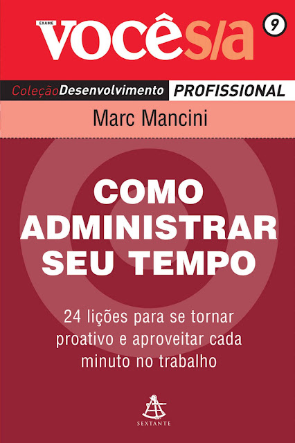 Como Administrar Seu Tempo Marc Mancini