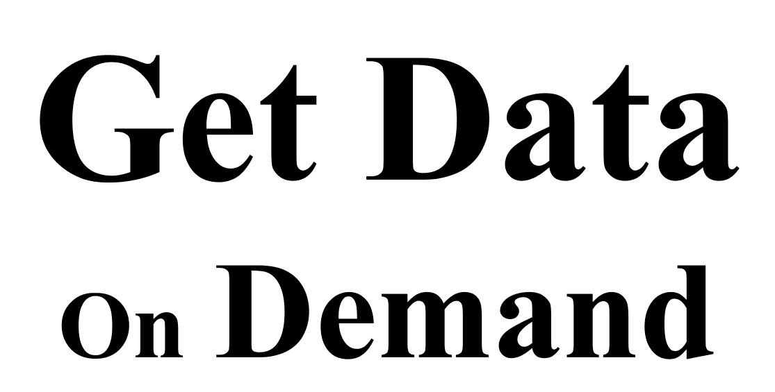 Get Data On Demand