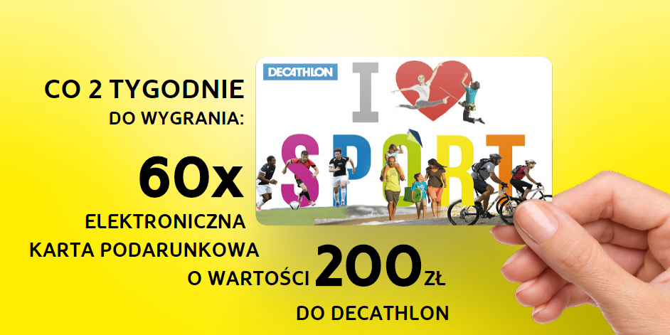 Wygraj 1 z 300 kart podarunkowych Decathlon o wartości 200 zł Konkurs