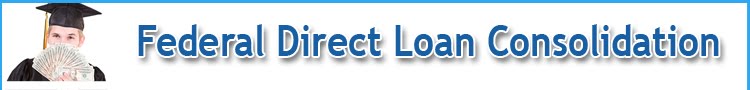 Federal Direct Loan Consolidation