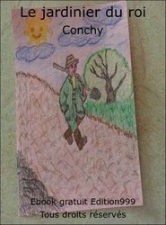 Le jardinier du roi : ebook pour enfant (PDF)