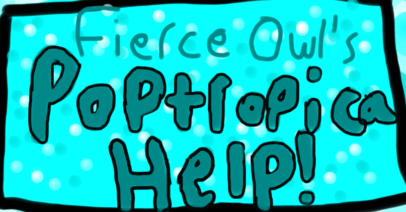 Fierce Owl's Poptropica Help!