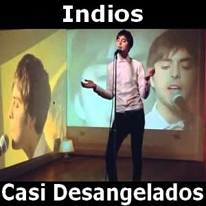 Indios – Casi Desangelados