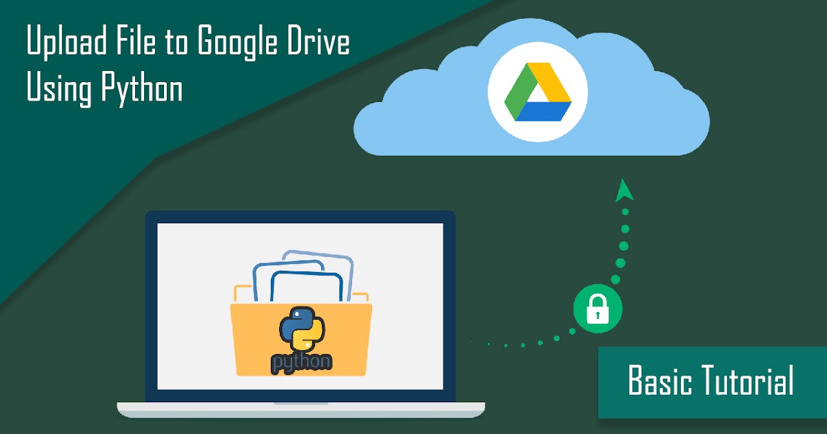 python google drive api download file python google drive api download file