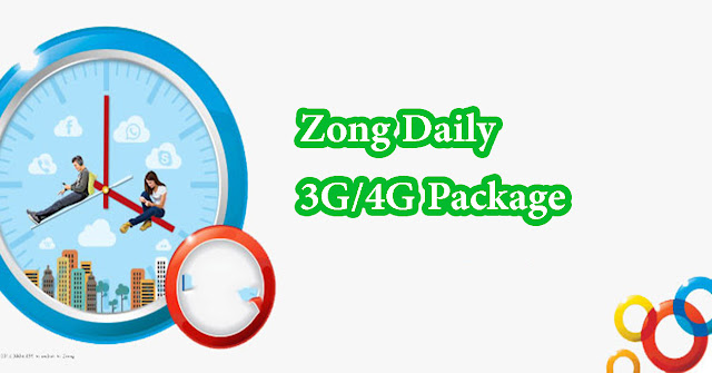zong daily 3g/4g package zong internet packages