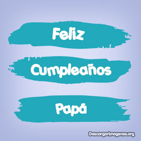 Feliz cumpleaños padre imágenes.