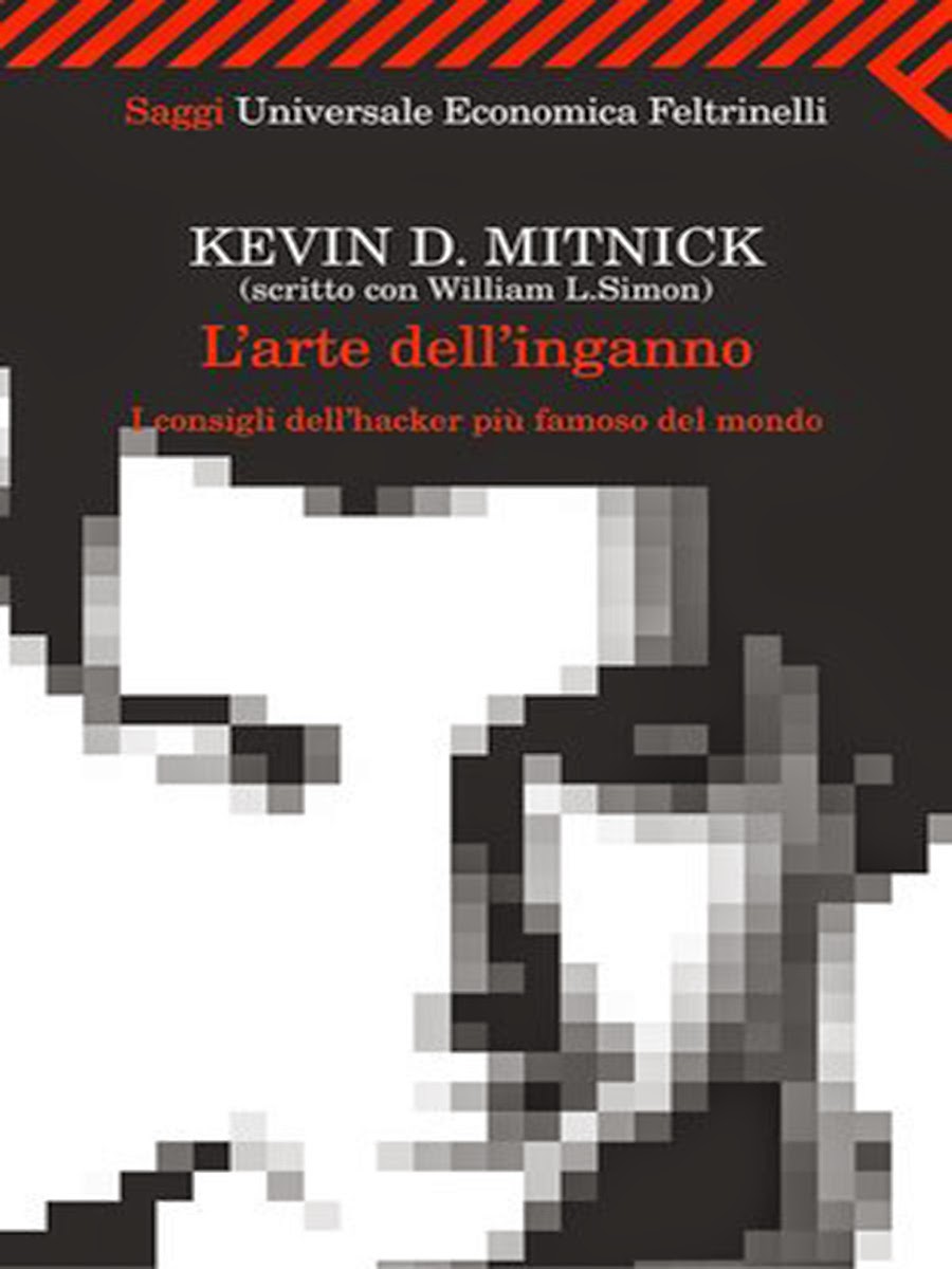 La terapia dei libri L'arte dell'inganno di Kevin Mitnick