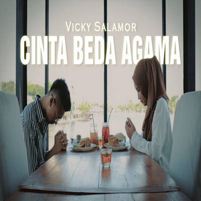 Lirik Lagu Ambon Cinta Beda Agama Vicky Salamor Sigotom