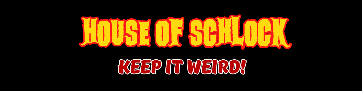 House of Schlock