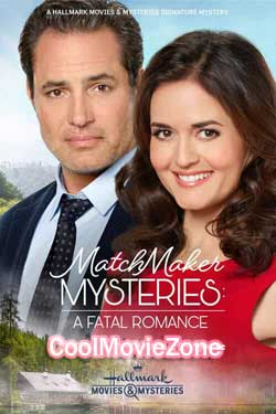 Matchmaker Mysteries: A Fatal Romance (2020)