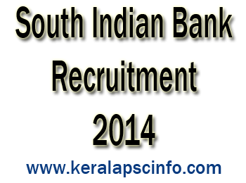 SIB 2014, South Indian Bank recruitment 2014, South Indian Bank Probationary Clerks 2014