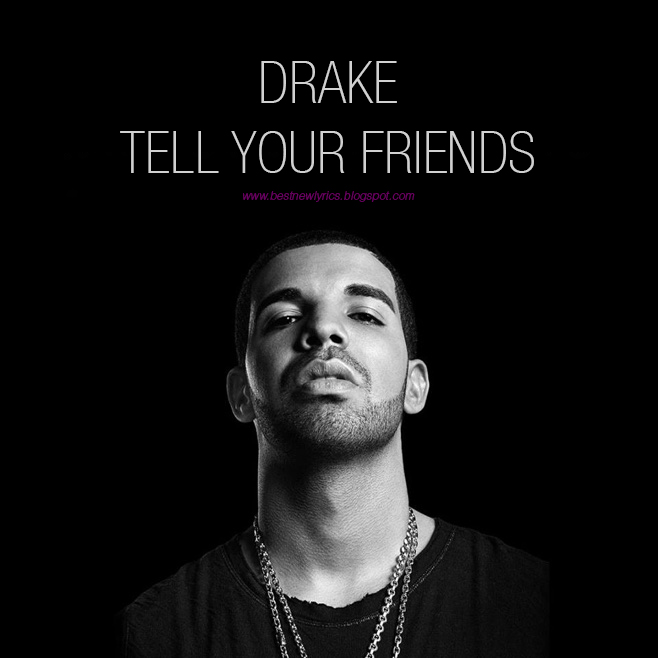 Drake ft. The Weeknd - Tell Your Friends (Lyrics)