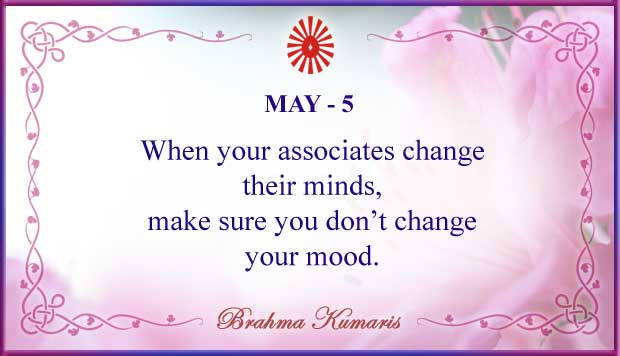 MAY 5 Thought For The Day May 5