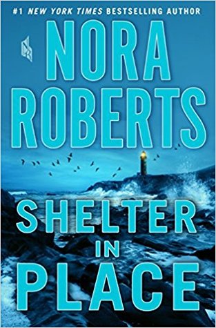 Review: Shelter in Place by Nora Roberts (audio)