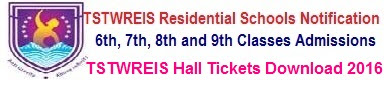 TSTWREIS 6th, 7th, 8th, 9th Classes Admission Entrance Test Hall tickets 2018 TSTWREIS 6th, 7th, 8th, 9th Classes Admission Entrance Test Hall tickets 2018