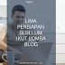 5 PERSIAPAN SEBELUM IKUT LOMBA BLOG
