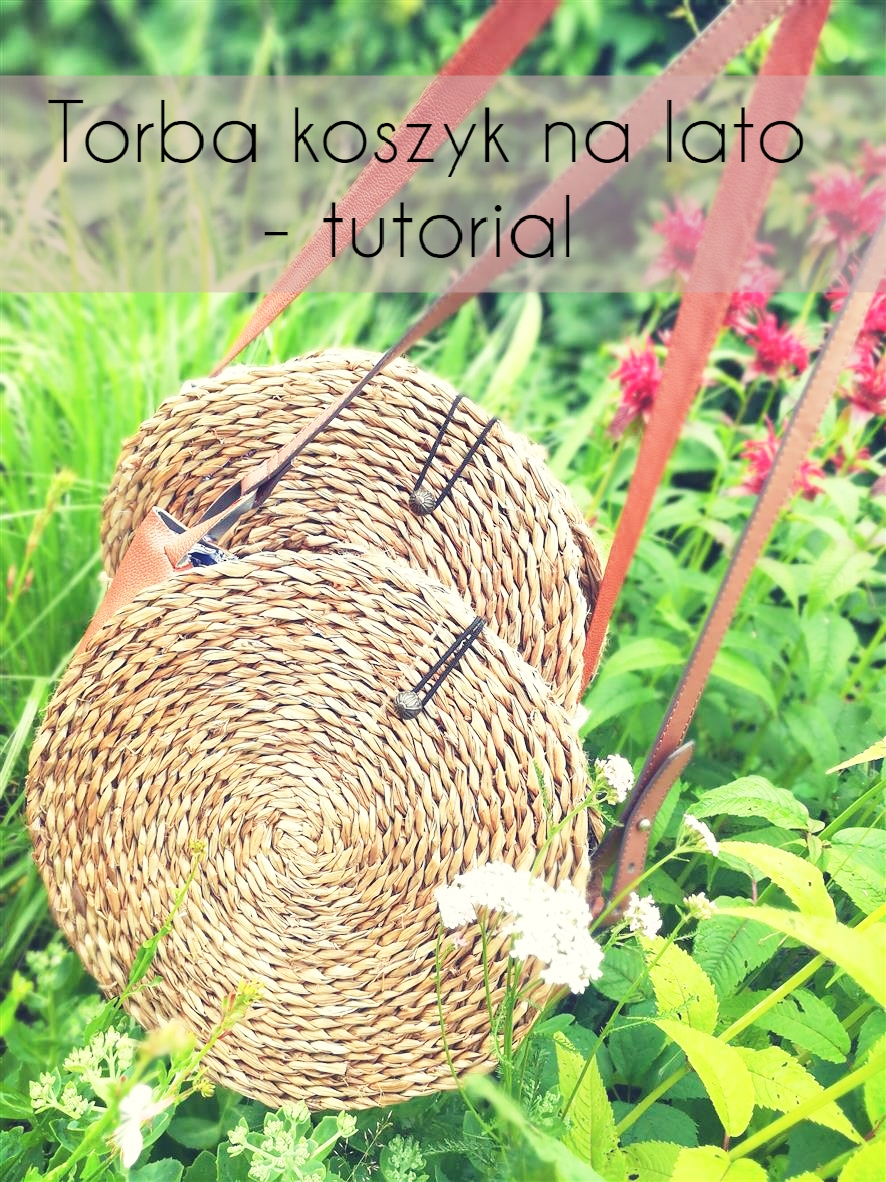 Torba koszyk na lato - tutorial