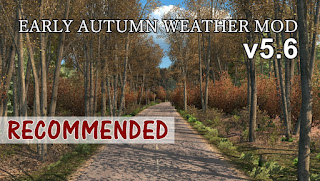 ETS 2 - Early Autumn Weather Mod v5.6 ets2 mods, euro truck simulator 2 mods, ets2 weather mod, grime's weather mods, ets2 realistic mods, ets2 realistic weather, ets2 graphic mods, recommendedmodsets2, ets 2 early autumn weather mod v5.6