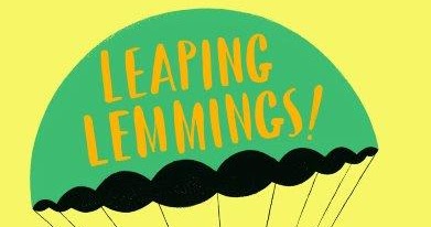 Leaping Lemmings! by John Briggs