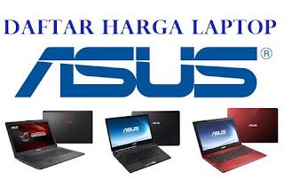 Daftar Harga Laptop Asus http://taziexlapandua.blogspot.com/