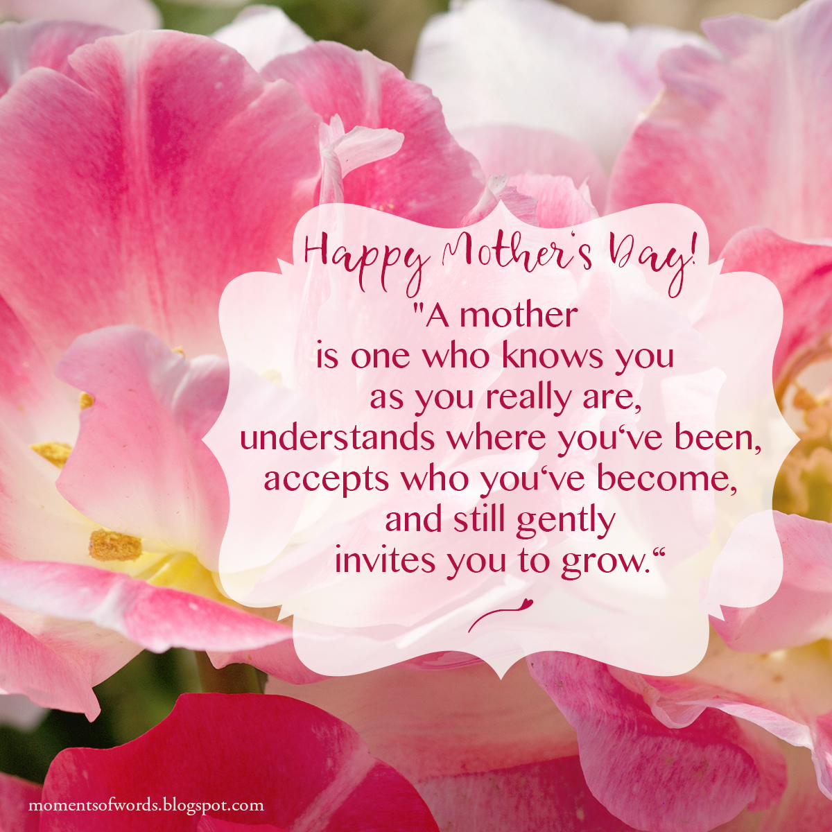 Happy Mother's Day! ♥ | Moments of words